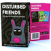 Friendly Rabbit Inc Stalo žaidimai Disturbed Friends